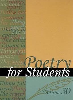 Poetry for Students, Volume 30 - Book #30 of the Poetry for Students