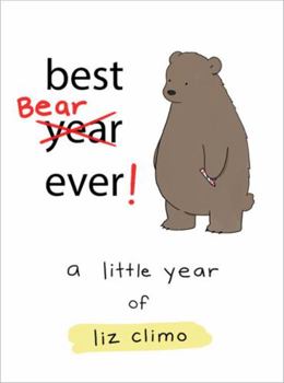 Best Bear Ever!: A Little Year of Liz Climo - Book  of the Little World of Liz Climo