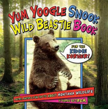 Paperback Yum Yoogle Snook: Wild Beastie Book