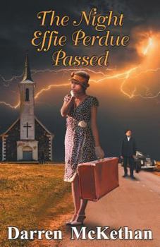 Paperback The Night Effie Perdue Passed Book