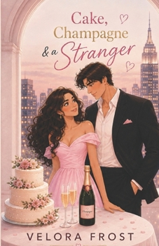 Paperback Cake, Champagne & a Stranger Book