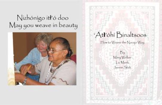 Spiral-bound 'Atl' Ohi Banaaltsoos (the Weaver's Book): How to Weave the Navajo Way Book