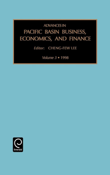Hardcover Advances in Pacific Basin Business, Economics and Finance Book