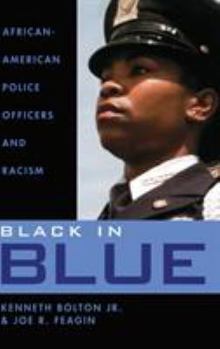 Hardcover Black in Blue: African-American Police Officers and Racism Book