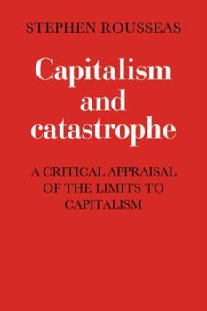 Paperback Capitalism and Catastrophe Book