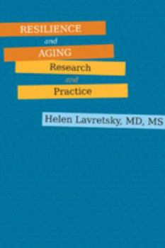 Hardcover Resilience and Aging: Research and Practice Book
