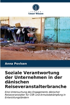 Paperback Soziale Verantwortung der Unternehmen in der dänischen Reiseveranstalterbranche [German] Book