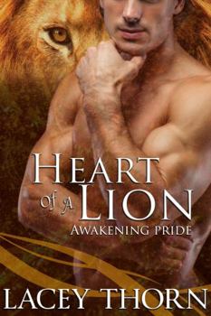 Paperback Heart of a Lion (Awakening Pride) Book