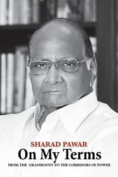 Paperback On My Terms: From the Grassroots to the Corridors of Power [Large Print] Book