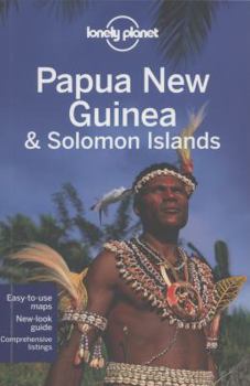 Papua New Guinea & Solomon Islands - Book  of the Lonely Planet Country Guide