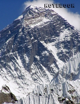 Paperback Notebook: Lined Notebook Journal - Mount Everest - College-Ruled Book