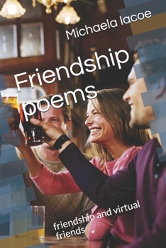 Paperback Friendship poems: friendship and virtual friends Book