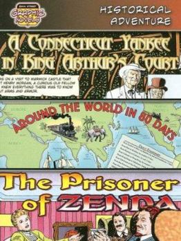 Paperback Historical Adventure (a Connecticut Yankee in King Arthur's Court/ Around the World in 80 Days/ The Prisoner of Zenda) Book