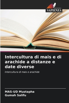 Paperback Intercultura di mais e di arachide a distanze e date diverse [Italian] Book