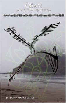 Paperback Ogam: Weaving Word Wisdom Book