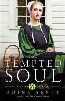 Paperback The Tempted Soul: An Amish Quilt Novel Book