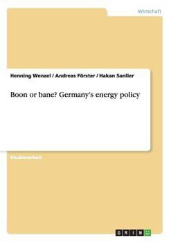 Paperback Boon or bane? Germany's energy policy [German] Book