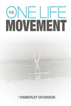 The One Life Movement: An Awkward and Painful Stumble Through One Woman's Path to Finding Purpose