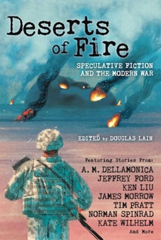 Paperback Deserts of Fire: Speculative Fiction and the Modern War Book
