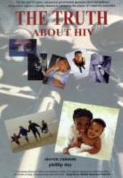 Paperback The Truth About HIV Book