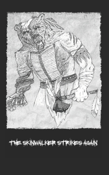 Paperback The Skinwalker Strikes Again Book
