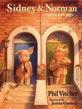 Paperback Sidney and Norman: A Tale of Two Pigs Book