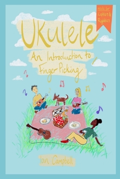 Paperback UKULELE - An Introduction to Fingerpicking: For Left and Right Handed Players Book