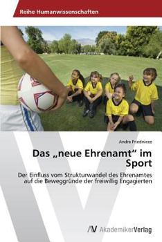 Paperback Das "neue Ehrenamt" im Sport [German] Book