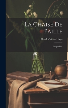 La Chaise De Paille: Crapouillet