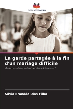 Paperback La garde partagée à la fin d'un mariage difficile [French] Book