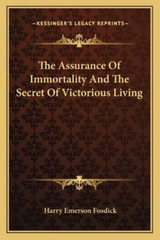 The assurance of immortality