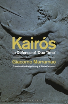 Paperback Kairós: In Defence of 'Due Time' Book