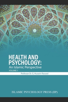 Paperback Health and Psychology: An Islamic Perspective: Volume 1 Book