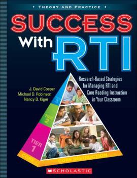 Paperback Success with RTI: Research-Based Strategies for Managing RTI and Core Reading Instruction in Your Classroom Book