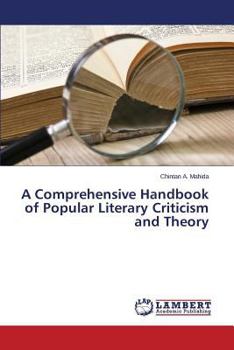 Paperback A Comprehensive Handbook of Popular Literary Criticism and Theory Book