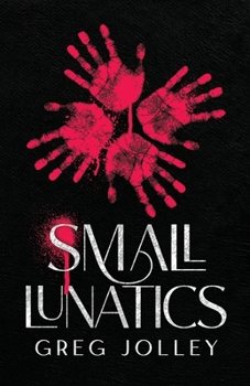 Paperback Small Lunatics Book