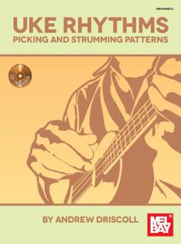 Paperback Uke Rhythms: Picking and Strumming Patterns Book