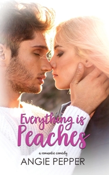 Paperback Everything is Peaches Book