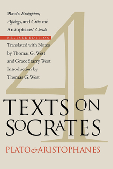 Paperback Four Texts on Socrates: Plato's Euthyphro, Apology, and Crito and Aristophanes' Clouds Book