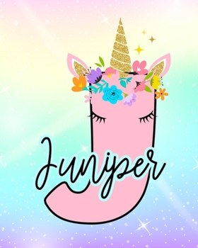Juniper: Girls Unicorn Journal to Write In Personalized Journal