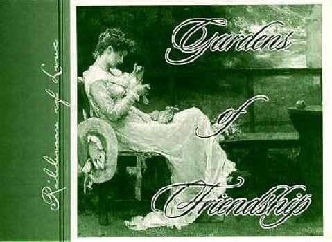 Paperback Gardens of Friendship (Ribbons of Love) Book