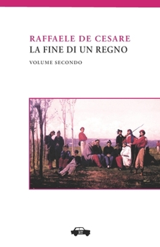 Paperback La fine di un regno. Vol. II [Italian] Book