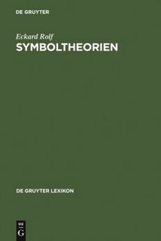 Hardcover Symboltheorien (de Gruyter Lexikon) (German Edition) [German] Book