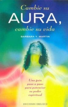 Paperback Cambie Su Aura, Cambie Su Vida [Spanish] Book