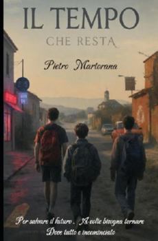 Paperback Il tempo che resta: La Torre del Tempo [Italian] Book