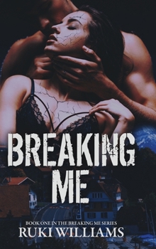 Hardcover Breaking Me: Book 1 Book