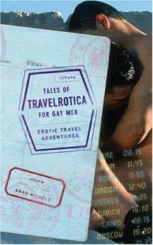 Paperback Tales of Travelrotica for Gay Men: Erotic Travel Adventures Book