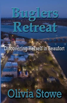 Paperback Buglers Retreat: Discovering Herself in Beaufort Book