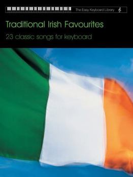 Paperback Traditional Irish Favourites: 23 Classic Songs for Keyboard Book