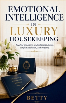 Paperback Emotional Intelligence in Luxury Housekeeping Book